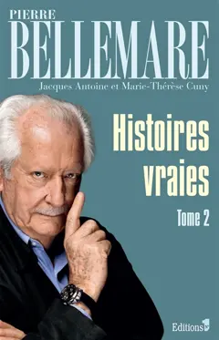 Histoires vraies, tome 2