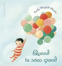 Quand tu seras grand