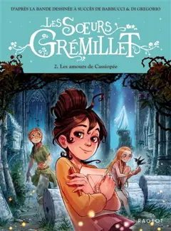 Les sœurs Grémillet, tome 2 : Les amours de Cassiopée, couverture