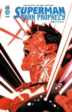 Superman : dark prophecy, tome 2 : Supercorp