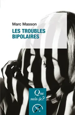 Les troubles bipolaires (2e éd. mise à jour) Marc Masson, couverture