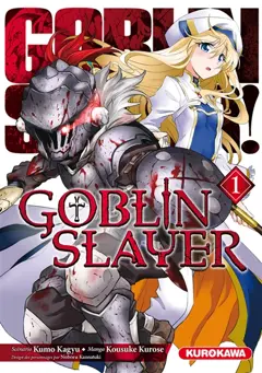 Goblin slayer, tome 1