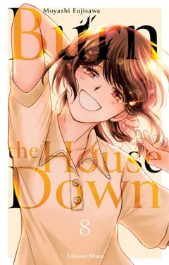 Burn the house down, tome 8, couverture
