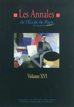 Les annales de l'Ecole de Paris du management, tome 16 : Travaux de l'année 2009