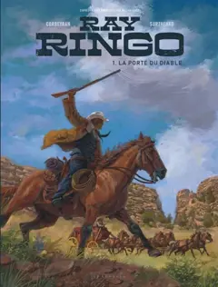 Ray Ringo, tome 1 : La porte du diable