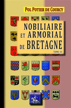 Nobiliaire et armorial de Bretagne, tome 3