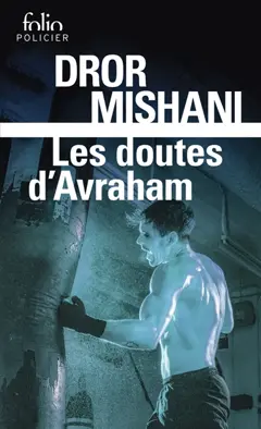 Les doutes d'Avraham : une enquête d'Avraham Avraham, couverture