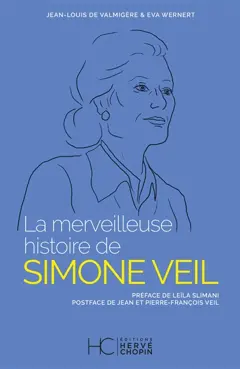 La merveilleuse histoire de Simone Veil