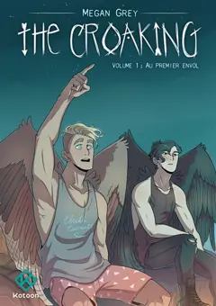 The croaking, tome 1 : Au premier envol