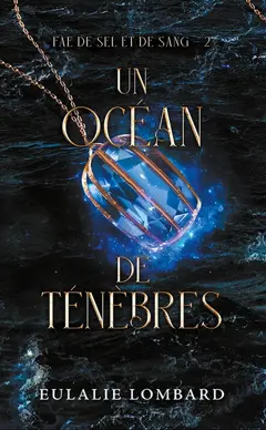 Fae de sel et de sang, tome 2 : Un océan de ténèbres, couverture