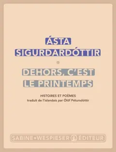 Dehors, c'est le printemps : histoires et poèmes, couverture