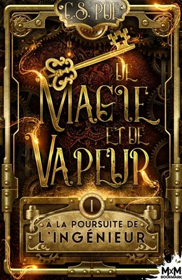 A la poursuite de l'Ingénieur : De magie et de vapeur, T1
