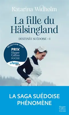 Destinée suédoise, tome 1 : La fille du Hälsingland, couverture