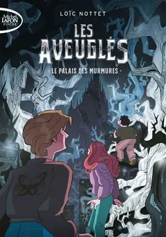 Les aveuglés. Le palais des murmures, couverture