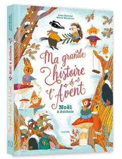 Ma grande histoire de l'Avent : Noël à Jolibois, couverture