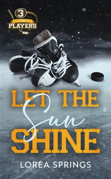 The players. Vol. 3. Let the sun shine