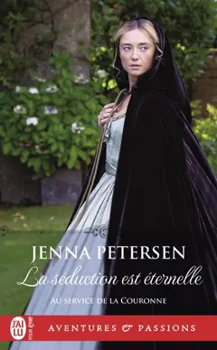 Au service de la Couronne, tome 3 : La séduction est éternelle, couverture