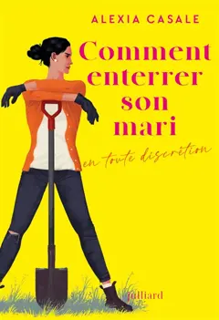 Comment enterrer son mari en toute discrétion, couverture