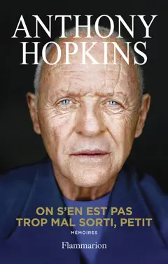 On s'en est pas trop mal sorti, petit : mémoires