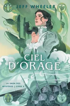 La saga des mystères, tome 3 : Ciel d'orage, couverture