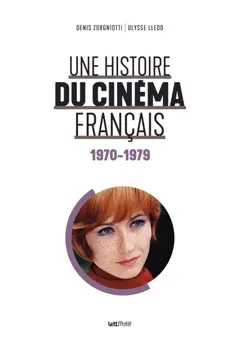 Une histoire du cinéma français, tome 5 : 1970-1979, couverture
