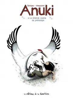 Anuki, tome 6 : La grande course du printemps
