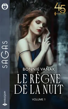 Le règne de la nuit, tome 1 : La proie du vampire. L'emprise du loup