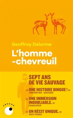 L'homme-chevreuil : sept ans de vie sauvage