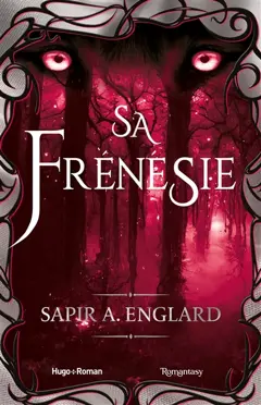 L'alpha du millénaire, tome 4 : Sa frénésie, couverture