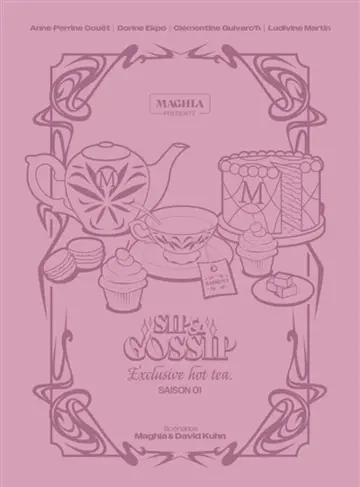 Sip & gossip : exclusive hot tea. Saison 1