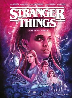 Stranger things, tome 3 : Dans les flammes