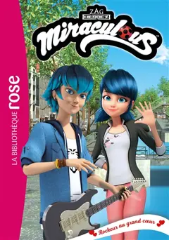 Miraculous, tome 50 : Rockeur au grand cœur