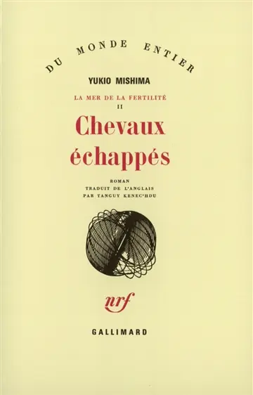 La mer de la fertilité. Vol. 2. Chevaux échappés