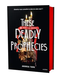 These deadly prophecies : une prédiction mortelle, couverture