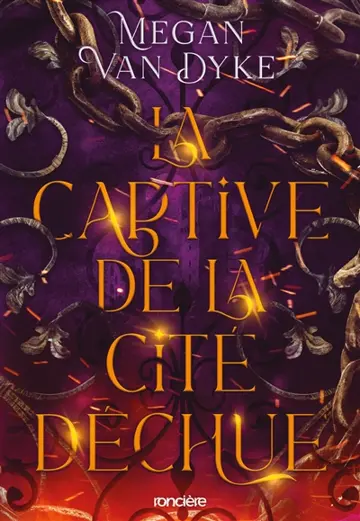 La captive de la cité déchue. Vol. 1