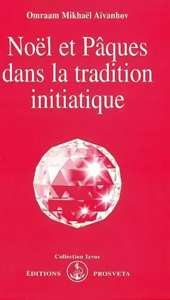 Noël et Pâques dans la tradition initiatique, couverture