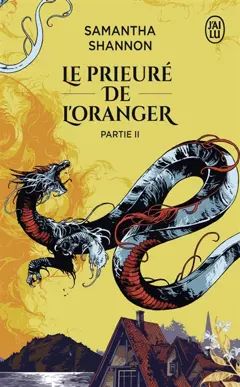 Le Prieuré de l'oranger, tome 2