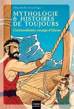 Mythologie & histoires de toujours, tome 8 : L'extraordinaire voyage d'Ulysse, couverture