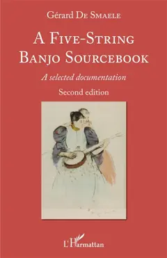 A five-string banjo sourcebook : a selected documentation