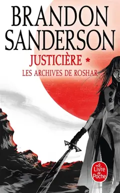 Les archives de Roshar, tome 3 : Justicière. Vol. 1