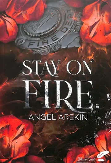 Stay on fire. Vol. 1