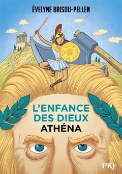 L'enfance des dieux, tome 2 : Athéna