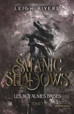 Les royaumes brisés. Satanic shadows