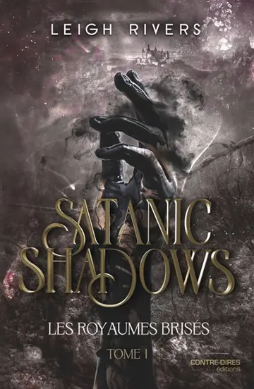 Les royaumes brisés. Satanic shadows