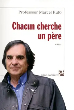Chacun cherche un père : essai