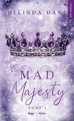 Majesty, tome 1 : Mad majesty