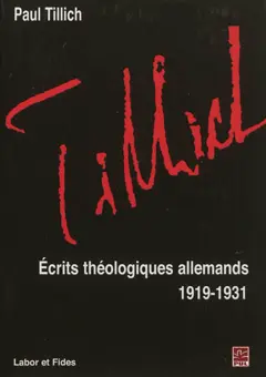 Œuvres de Paul Tillich, tome 8 : Ecrits théologiques allemands : 1919-1931, couverture