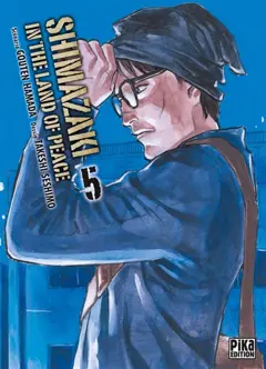 Shimazaki in the land of peace, tome 5
