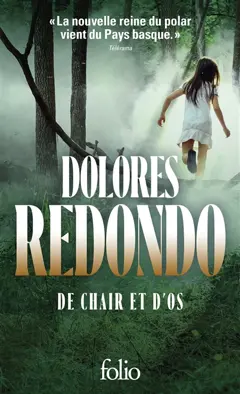 La trilogie du Baztan, tome 2 : De chair et d'os : thriller