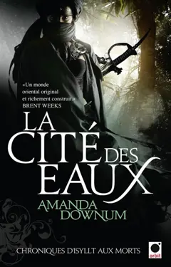 Chroniques d'Isyllt aux morts, tome 1 : La cité des eaux